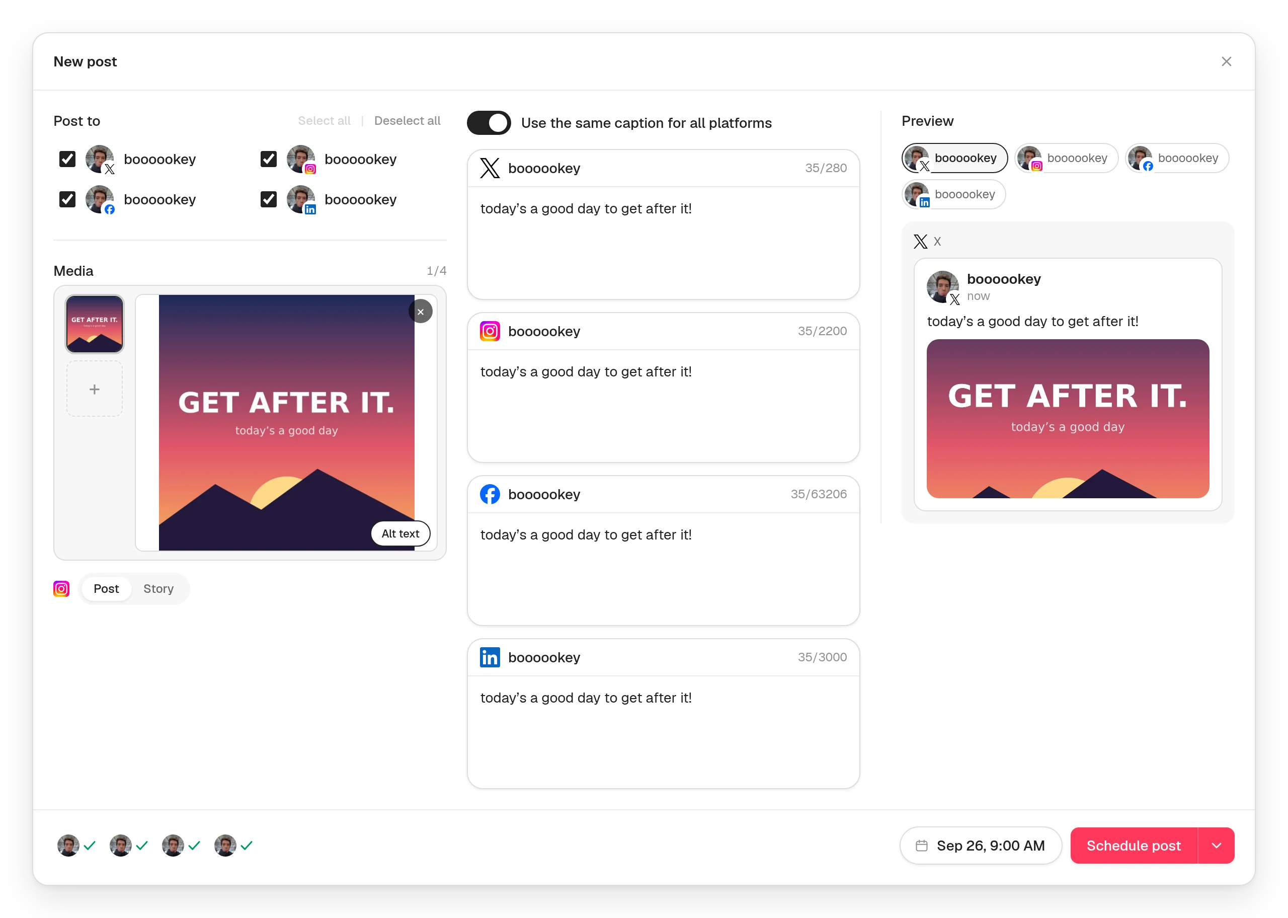 A new post in Posttyy going to X, Instagram, Facebook and LinkedIn at once, with a photo, the caption “today’s a good day to get after it!” and a time of 9:00 AM tomorrow.
